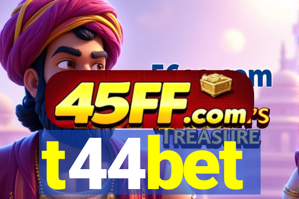 t44bet