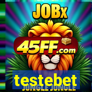 testebet