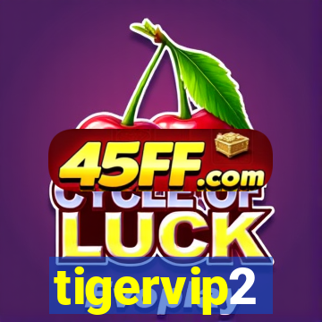 tigervip2
