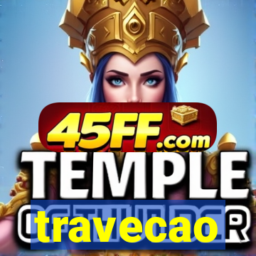 travecao