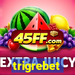 trigrebet