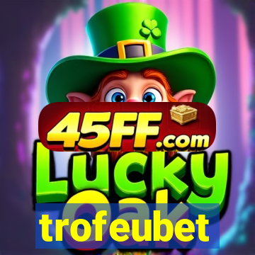 trofeubet