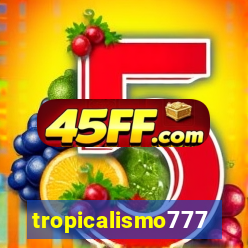 tropicalismo777lg.com