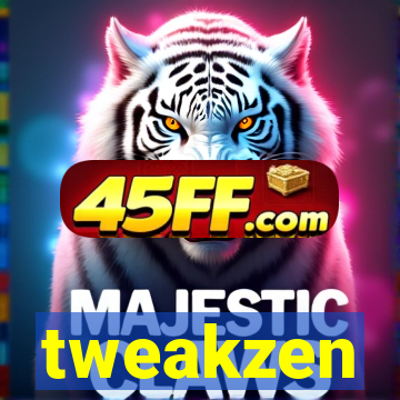 tweakzen