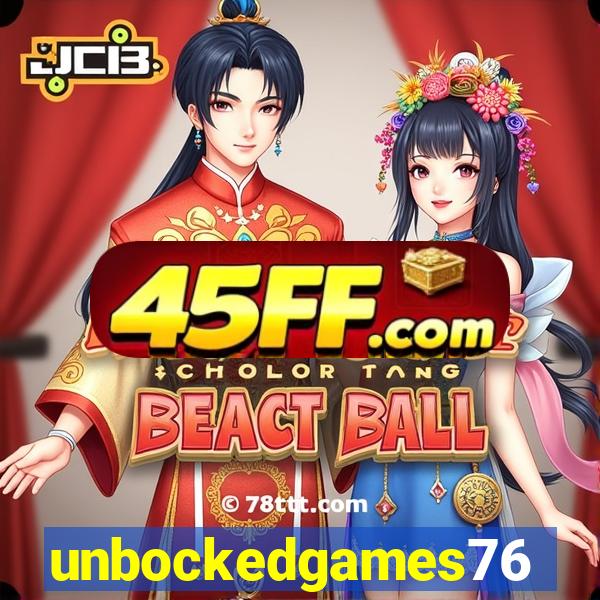 unbockedgames76