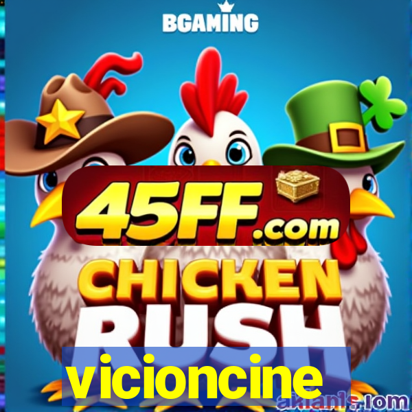 vicioncine