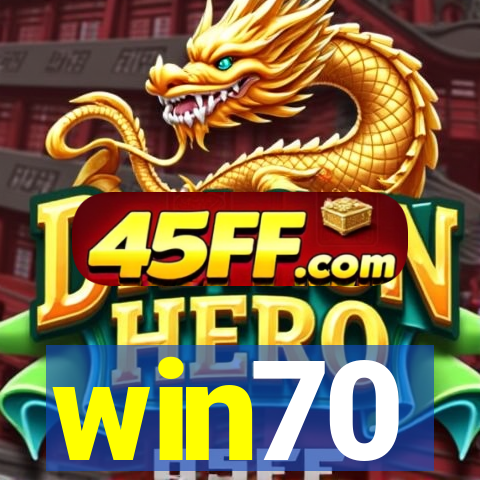 win70