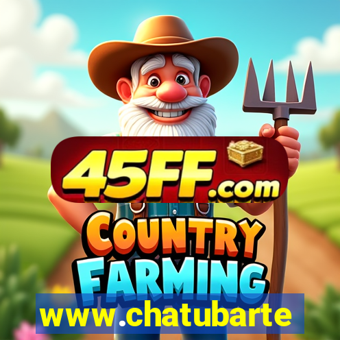 www.chatubarte