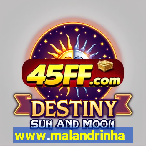 www.malandrinhas