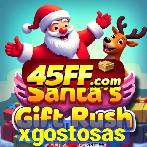 xgostosas