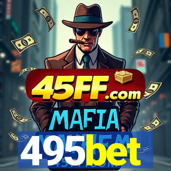 495bet