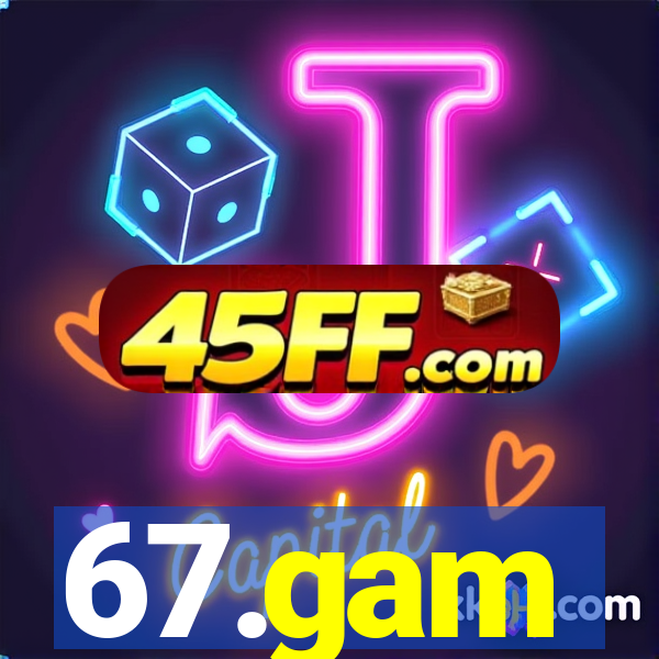 67.gam