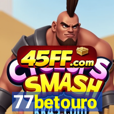 77betouro