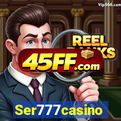 Ser777casino