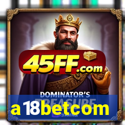 a18betcom