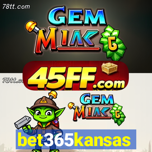 bet365kansas