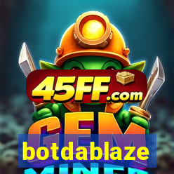 botdablaze