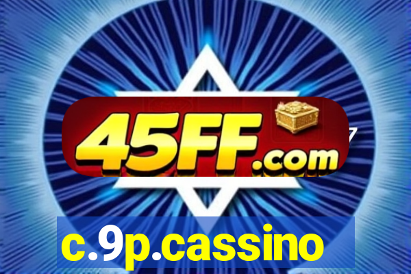 c.9p.cassino