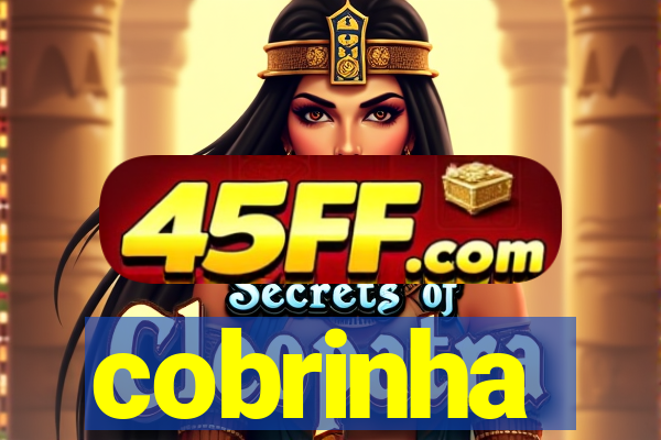 cobrinha