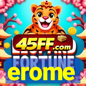 erome