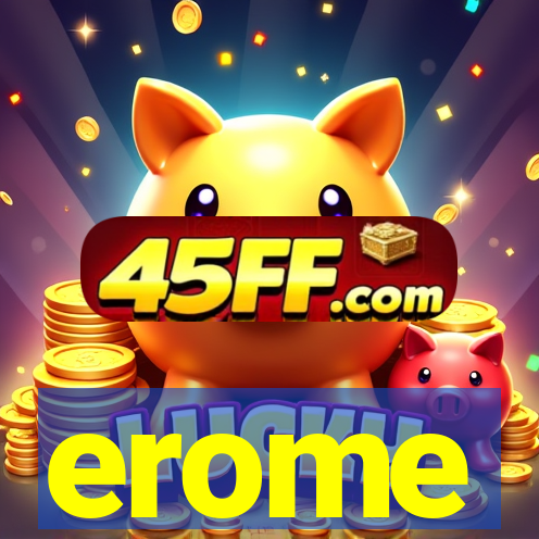 erome
