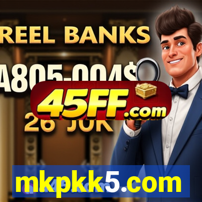 mkpkk5.com