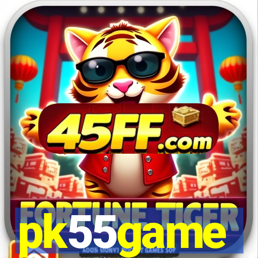 pk55game