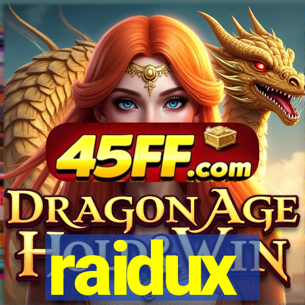 raidux
