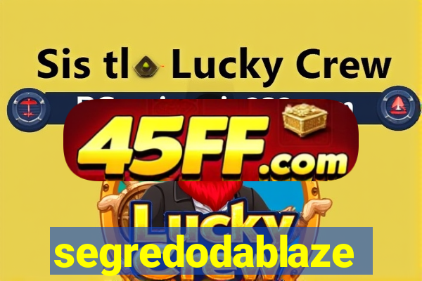 segredodablaze