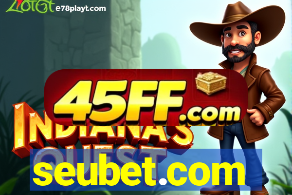 seubet.com