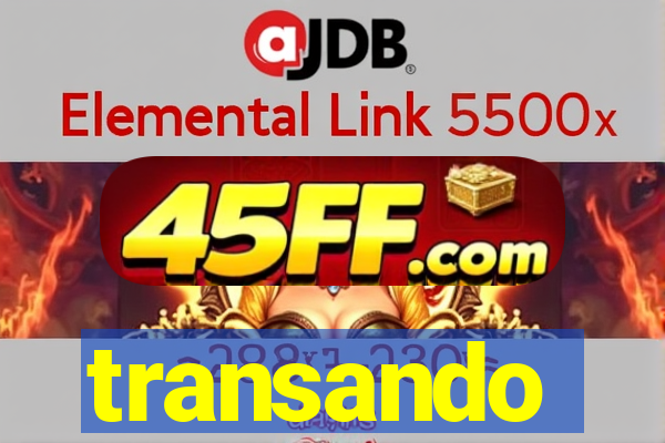 transando