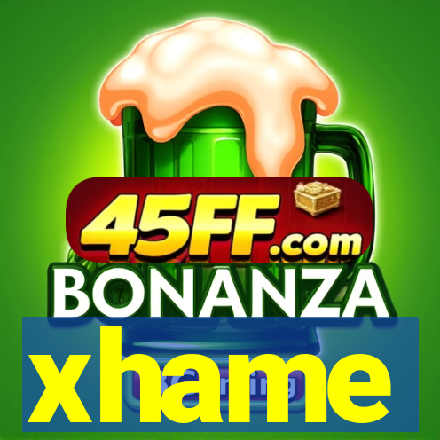 xhame