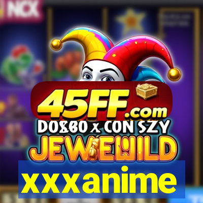 xxxanime