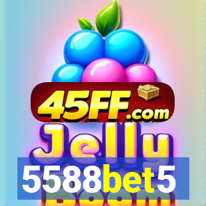 5588bet5