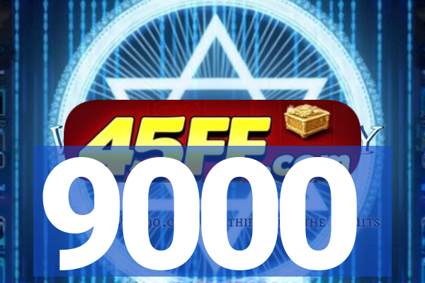 9000