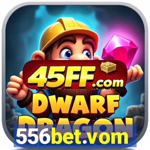 556bet.vom