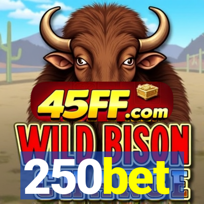 250bet