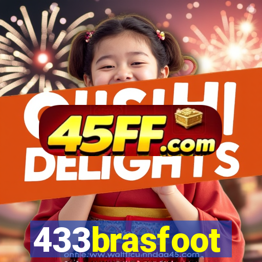 433brasfoot