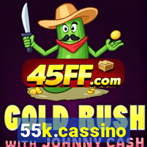 55k.cassino