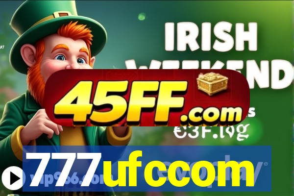777ufccom