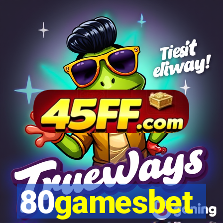 80gamesbet