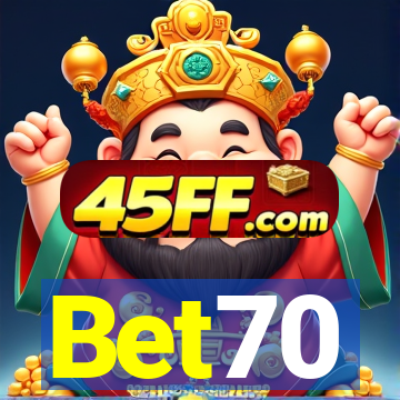 Bet70