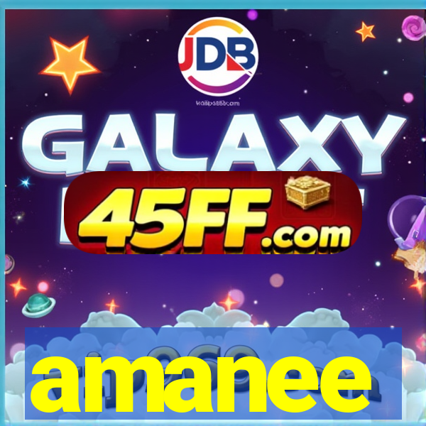 amanee