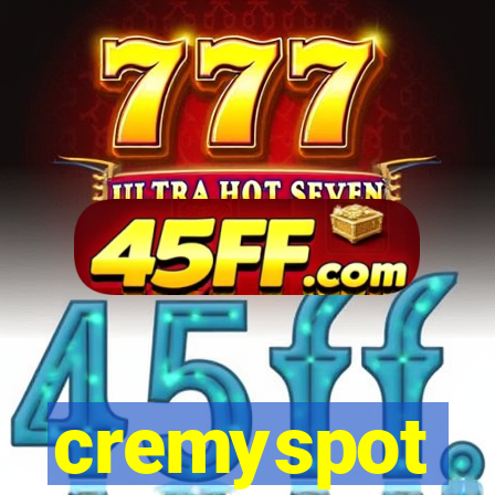 cremyspot