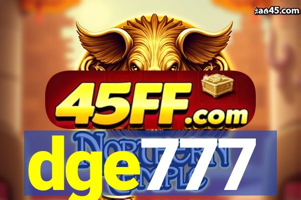 dge777