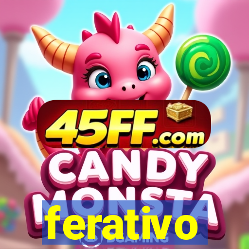 ferativo