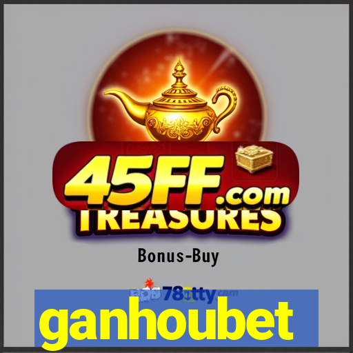ganhoubet