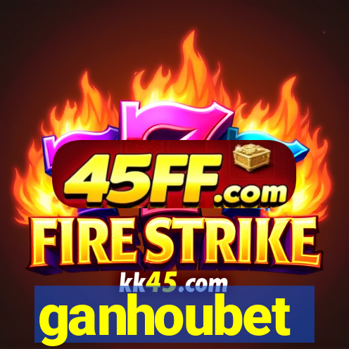 ganhoubet