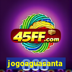 jogoaguasanta