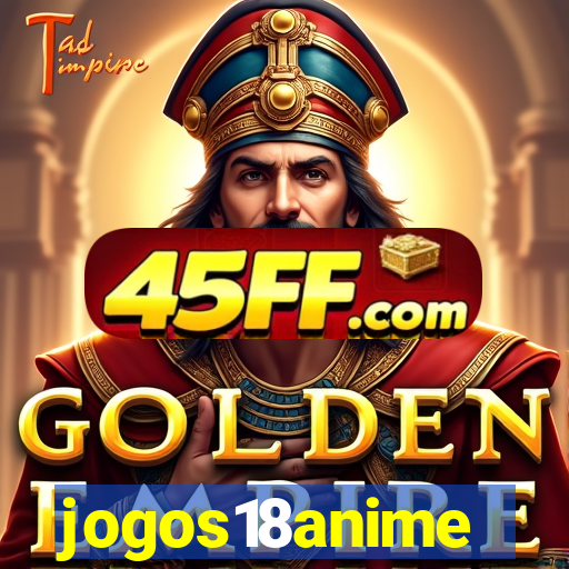 jogos18anime